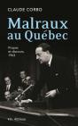 Malraux Au Québec - Preview