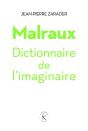 Malraux, Dictionnaire De L'Imaginaire - Preview