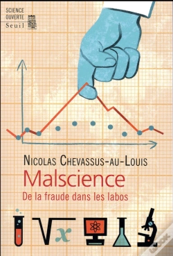 Capa do artigo Malscience ; De La Fraude Dans Les Labos
