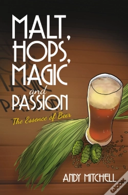 Capa do artigo Malt, Hops, Magic And Passion