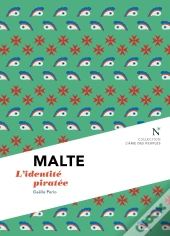 Malte : L'Identité Piratée