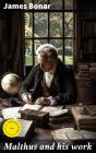 Malthus And His Work - Preview