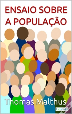 Capa do artigo Malthus: Ensaio Sobre A População
