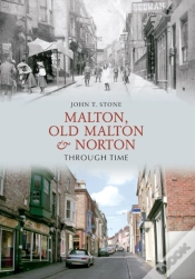 Capa do artigo Malton, Old Malton & Norton Through Time