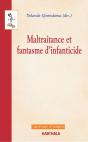 Maltraitance Et Fantasme D'Infanticide - Preview