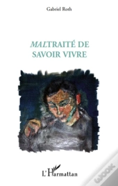 Maltraité De Savoir Vivre