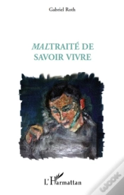 Capa do artigo Maltraité De Savoir Vivre