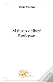 Capa do artigo Malurin Délivré