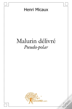 Capa do artigo Malurin Délivré