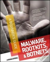 Malware, Rootkits & Botnets A Beginner'S Guide
