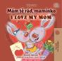 Mam Te Rad, Maminko I Love My Mom - Preview