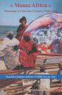 Mama Africa ; Hommage A Catherine Coquery-Vidrovitch - Preview