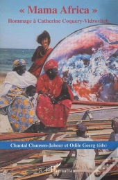 Mama Africa ; Hommage A Catherine Coquery-Vidrovitch