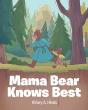 Mama Bear Knows Best - Preview