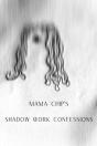 Mama Chip'S Shadow Work Confessions - Preview