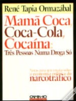 Capa do artigo Mamã Coca, Coca-Cola, Cocaína: Três Pessoas Numa Droga Só