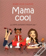 Capa do artigo Mama Cool - La Mère Parfaite N