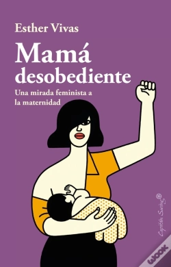 Capa do artigo Mamá Desobediente