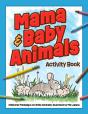 Mama & Baby Animals Activity Book - Preview