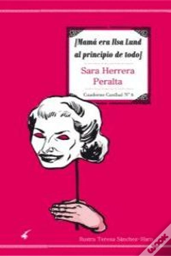 Capa do artigo Mamá Era Ilsa Lund Al Principio De Todo