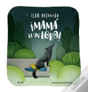 Capa do artigo ¡Mama Es Un Lobo!