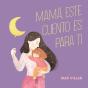 Mamá, Este Cuento Es Para Ti - Preview