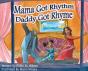 Mama Got Rhythm Daddy Got Rhyme - Preview
