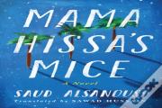 Mama Hissa'S Mice