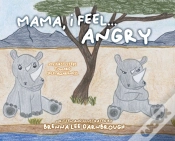 Capa do artigo Mama, I Feel... Angry