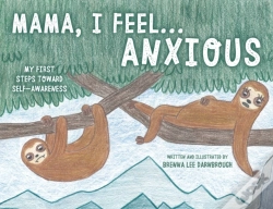 Capa do artigo Mama, I Feel... Anxious