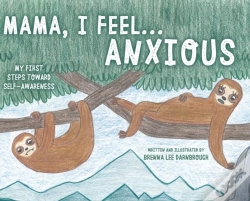 Capa do artigo Mama, I Feel... Anxious