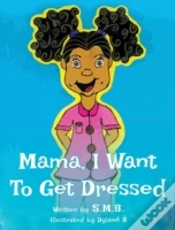 Capa do artigo Mama, I Want To Get Dressed