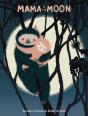 Mama In The Moon - Preview