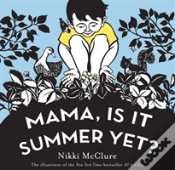Capa do artigo Mama, Is It Summer Yet?