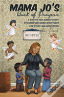 Mama Jo'S Book Of Prayers