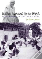 Capa do artigo Mama Learned Us To Work