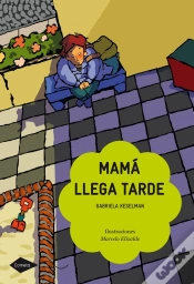 Capa do artigo Mamá Llega Tarde