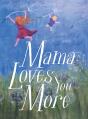Mama Loves You More - Preview