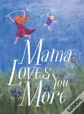 Mama Loves You More