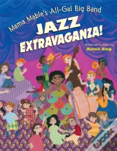 Mama Mable'S All-Gal Big Band Jazz Extravaganza!