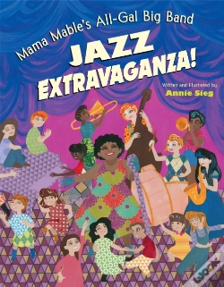 Capa do artigo Mama Mable'S All-Gal Big Band Jazz Extravaganza!