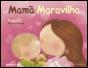 Mamã Maravilha - Preview