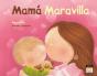 Mama Maravilla (+3 Años) - Preview