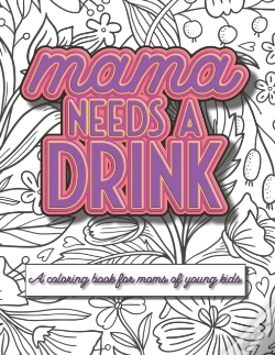 Capa do artigo Mama Needs A Drink