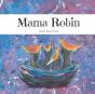 Mama Robin - Preview
