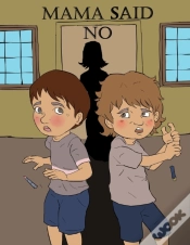 Capa do artigo Mama Said No