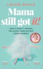 Mama Still Got It - Preview