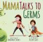 Mama Talks To Germs - Preview