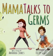 Mama Talks To Germs