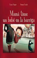 Mamá Tiene Un Bebé En La Barriga